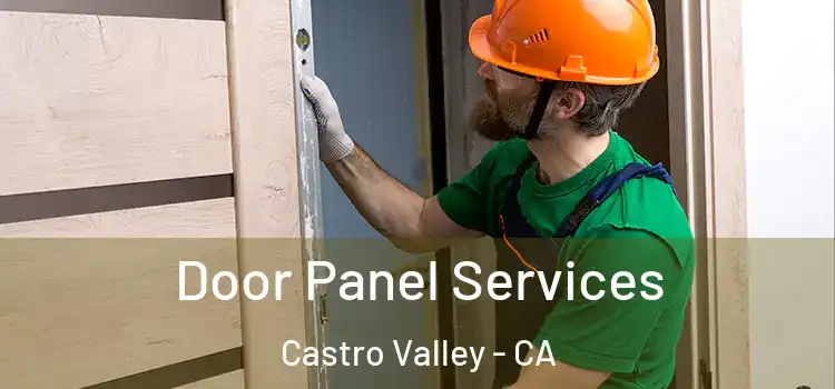 Door Panel Services Castro Valley - CA