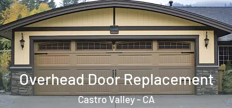 Overhead Door Replacement Castro Valley - CA