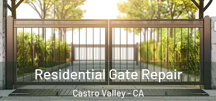 Residential Gate Repair Castro Valley - CA