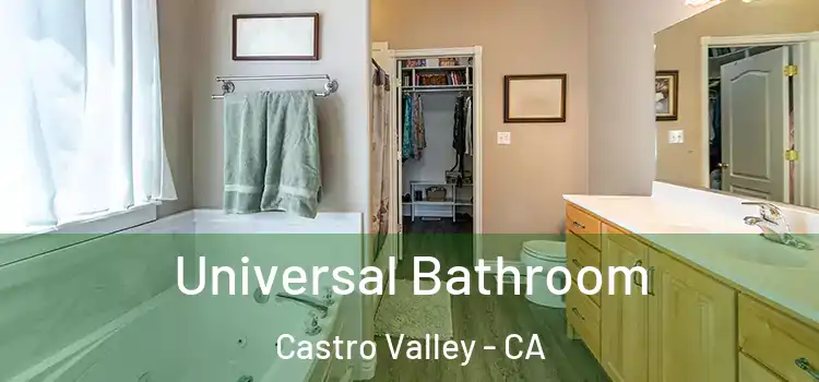 Universal Bathroom Castro Valley - CA